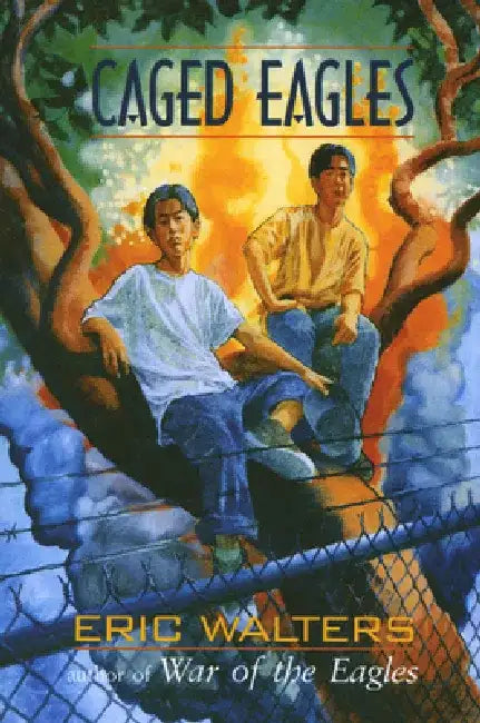 Caged Eagles (English, Eric Walters)