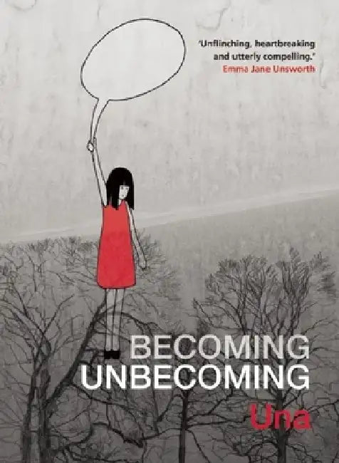 Becoming Unbecoming (English, Una)
