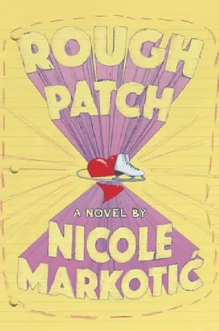 Rough Patch (English, Nicole Markotic)