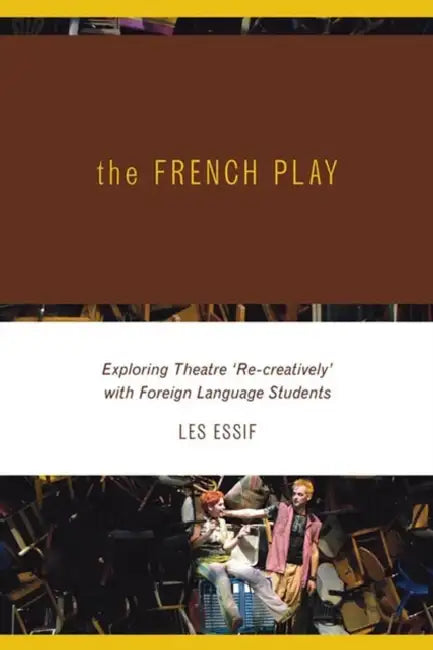 The French Play (English, Les Essif)
