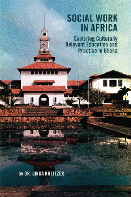 Social Work in Africa (English, Linda Kreitzer)