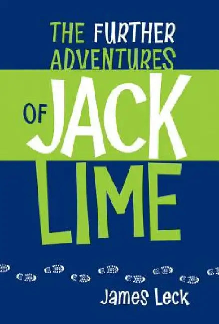 The Further Adventures of Jack Lime (English, James Leck)