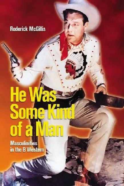 He Was Some Kind of a Man (English, Roderick McGillis)