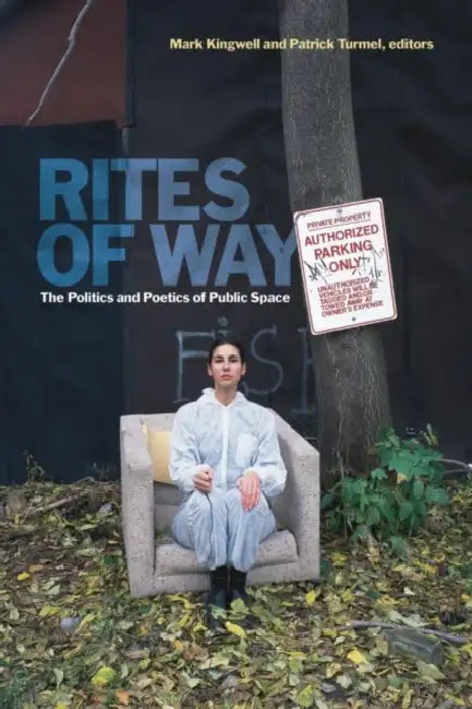 Rites of Way (English, Mark Kingwell | Patrick Turmel)