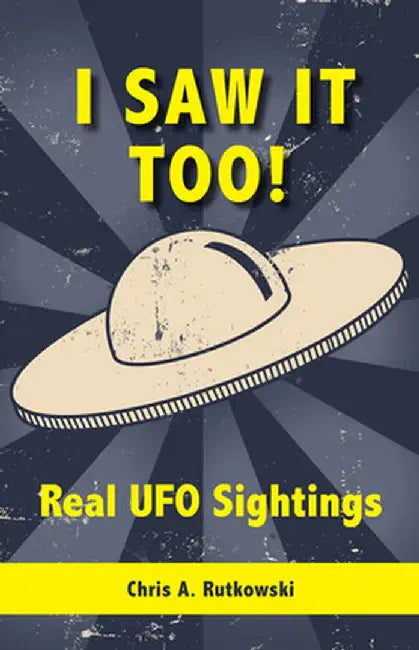 I Saw It Too! (English, Chris A. Rutkowski)