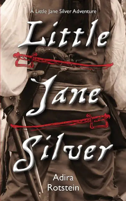Little Jane Silver (English, Adira Rotstein)