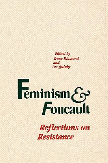 Feminism and Foucault (English, Irene Diamond | Lee Quinby)
