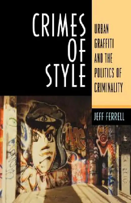 Crimes of Style (English, Jeff Ferrell)