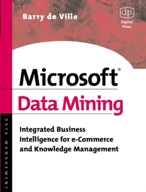 Microsoft Data Mining (English, Barry de Ville | Peter K. MacKinnon)