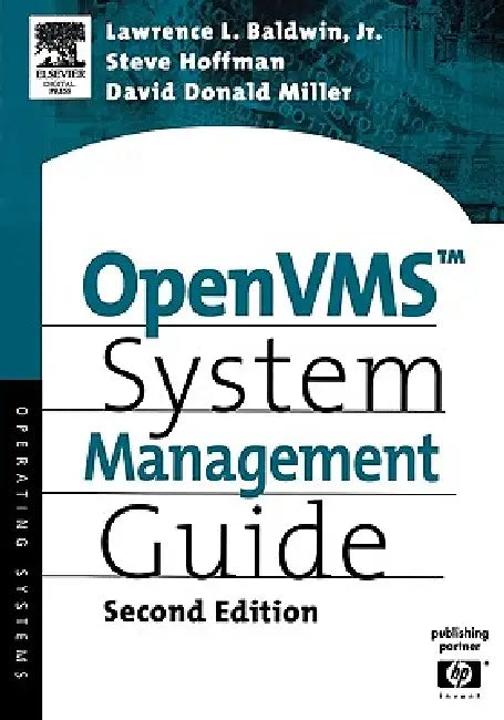 OpenVMS System Management Guide (English, Lawrence Baldwin | Steve Hoffman | David Miller)