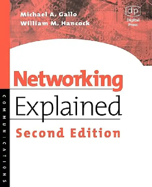 Networking Explained (English, Michael a. Gallo | William M. Hancock)