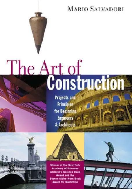 The Art of Construction (English, Mario G. Salvadori)