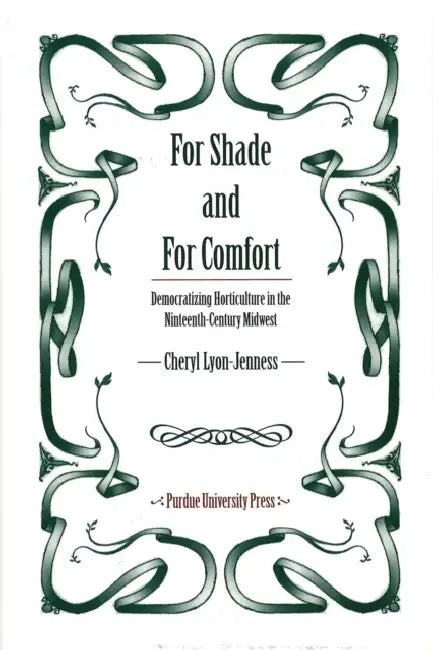 For Shade and for Comfort (English, Cheryl Lyon-Jenness)