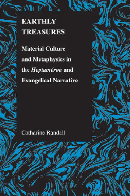 Earthly Treasures (English, Catharine Randall)