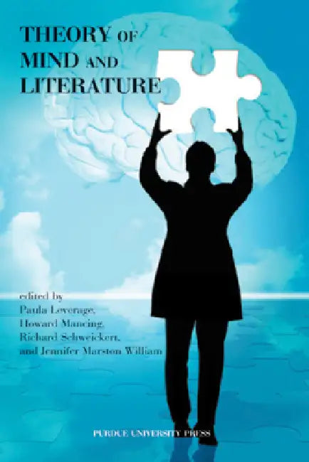Theory of Mind and Literature (English, Paula Leverage | Howard Mancing | Richard Schweickert)