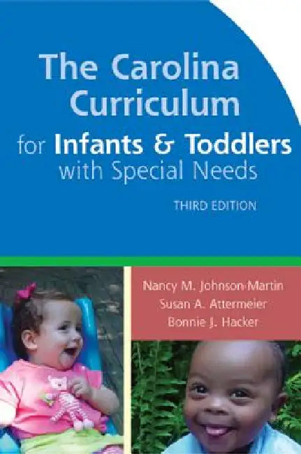 The Carolina Curriculum for Infants and Toddlers with Special Needs (English, Nancy Johnson-Martin | Susan Attermeier | Bonnie Hacker)