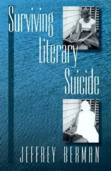 Surviving Literary Suicide (English, Jeffrey Berman)