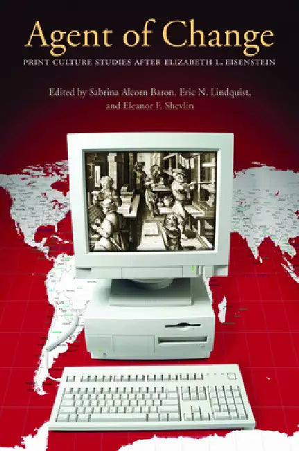 Agent of Change (English, Sabrina Alcorn Baron | Eric N. Lindquist | Eleanor F. Shevlin)