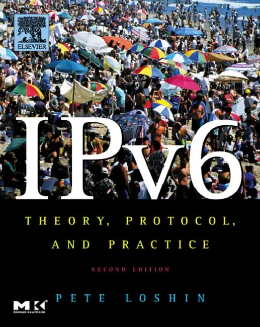 IPv6: Theory, Protocol, and Practice, 2nd Edition (English, Peter Loshin)