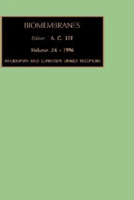 Rhodopsin and G-Protein Linked Receptors, Part a (English, A. G. Lee)