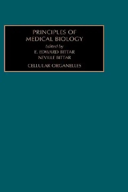 Cellular Organelles (English, Edward Bittar)