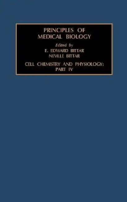 Cell Chemistry and Physiology (English, Edward Bittar)