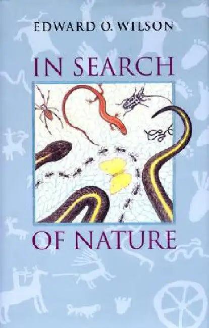 In Search of Nature (English, Edward O. Wilson | Laura Southworth)