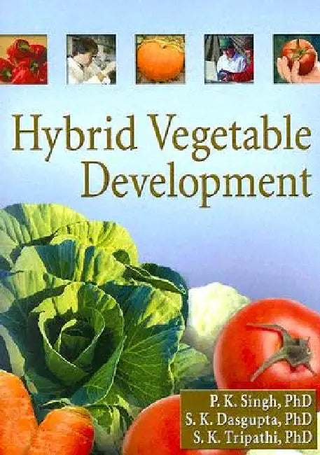Hybrid Vegetable Development (English, Praveen K. Singh | Shaibal K. Dasgupta | Subodh K. Tripathi)