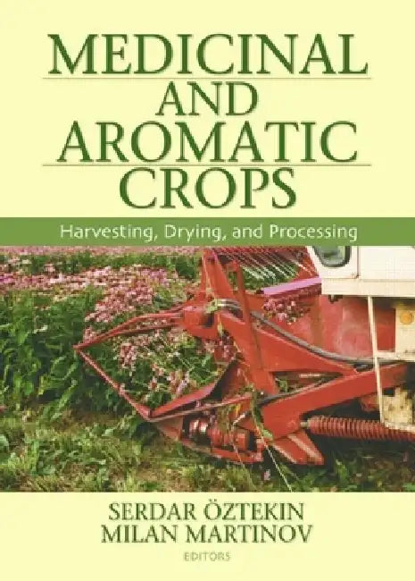 Medicinal and Aromatic Crops (English, Serdar Oztekin)
