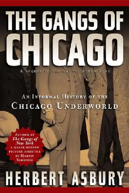 Gangs of Chicago (English, Herbert Asbury)