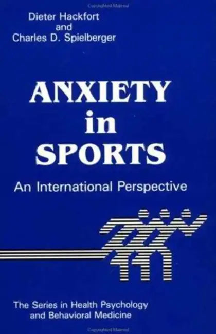 Anxiety in Sports (English, Dieter Hackfort | Charles D. Spielberger)