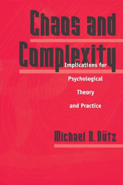 Chaos and Complexity (English, Michael R. Butz)