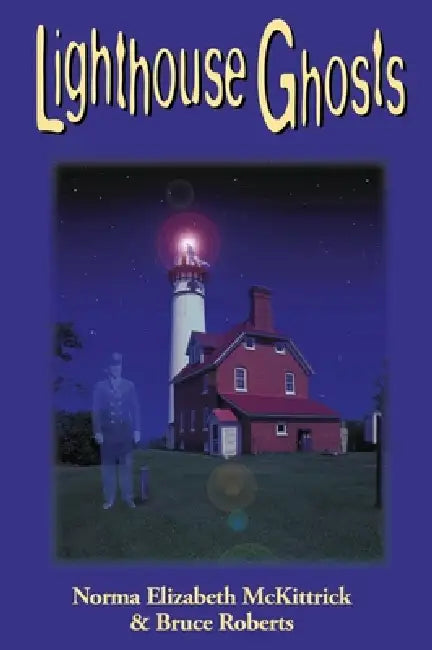 Lighthouse Ghosts (English, Norma Elizabeth | Bruce Roberts)