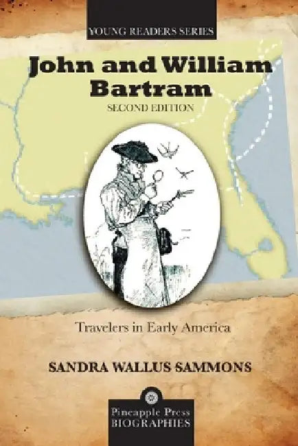 John and William Bartram (English, Sandra Wallus Sammons)