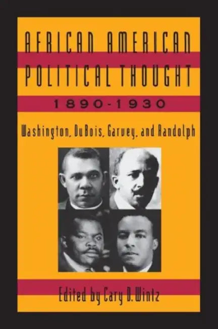 African American Political Thought, 1890-1930 (English, Cary D. Wintz)