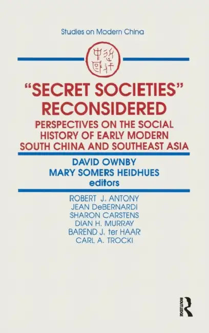 Secret Societies Reconsidered (English, David Ownby | Mary F. Somers Heidhues)