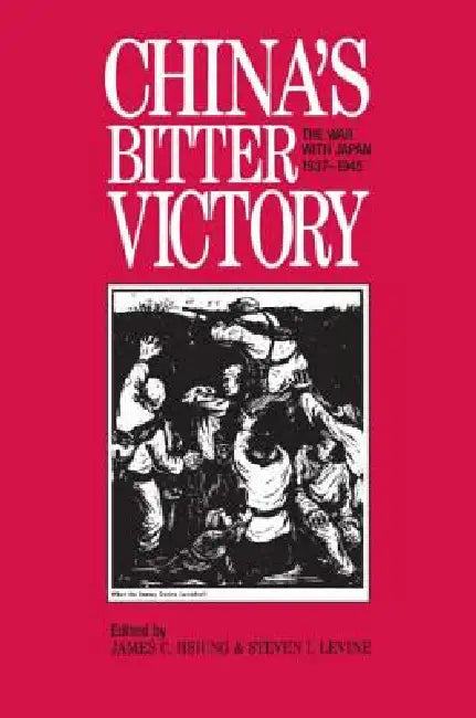 China's Bitter Victory (English, James C. Hsiung | Steven I. Levine)