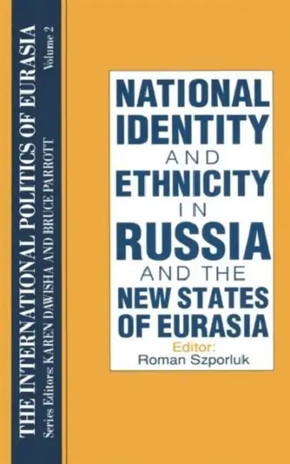 The International Politics of Eurasia (English, S. Frederick Starr | Karen Dawisha)