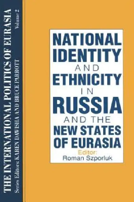 The International Politics of Eurasia (English, S. Frederick Starr | Karen Dawisha)