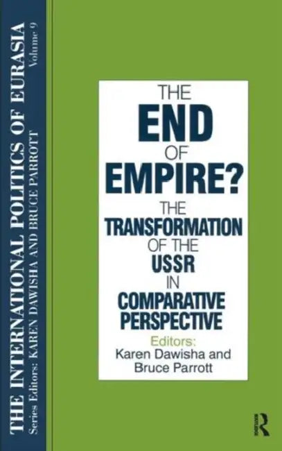The International Politics of Eurasia (English, S. Frederick Starr | Karen Dawisha)