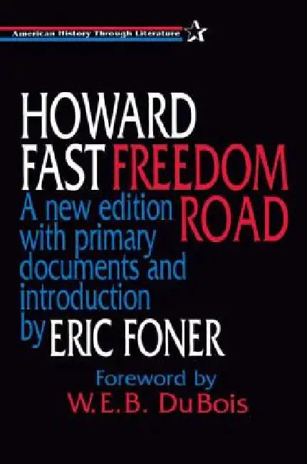 Freedom Road (English, Howard Fast | Eric Foner | W. E. B. DuBois)