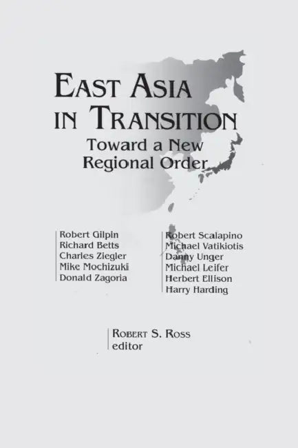 East Asia in Transition (English, Robert S. Ross)