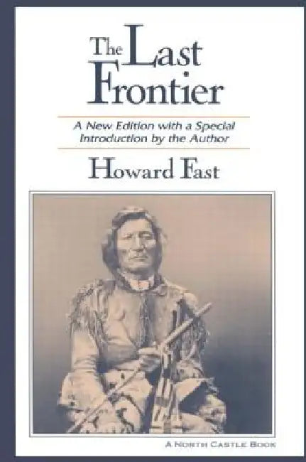 The Last Frontier (English, Howard Fast)