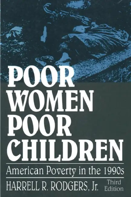 Poor Women, Poor Children (English, Rodgers)