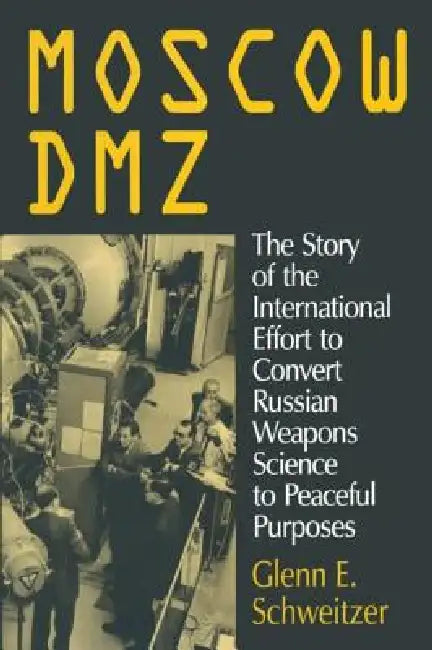 Moscow Dmz (English, Glenn E. Schweitzer)