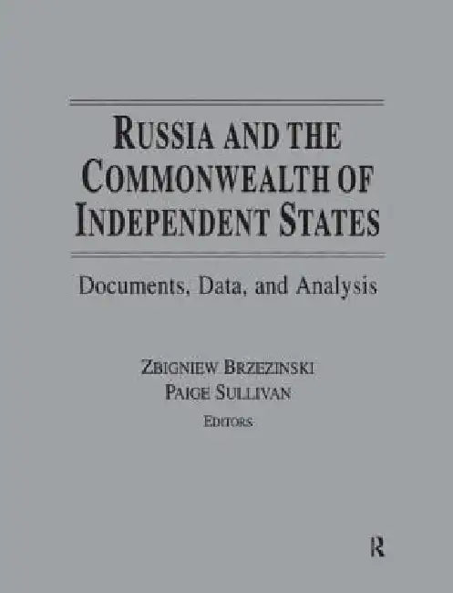 Russia and the Commonwealth of Independent States (English, Zbigniew K. Brzezinski)
