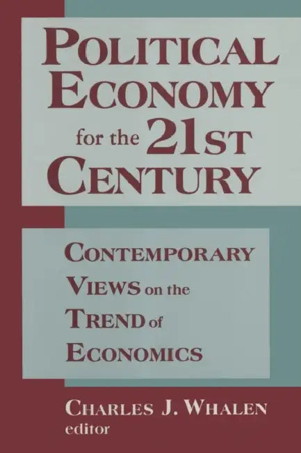 Political Economy for the 21st Century (English, Charles J. Whalen | Hyman P. Minsky)