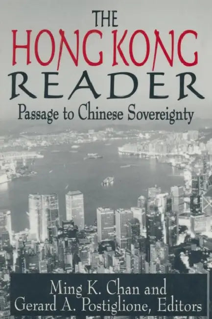 The Hong Kong Reader (English, Ming K. Chan | Gerard A. Postiglione)
