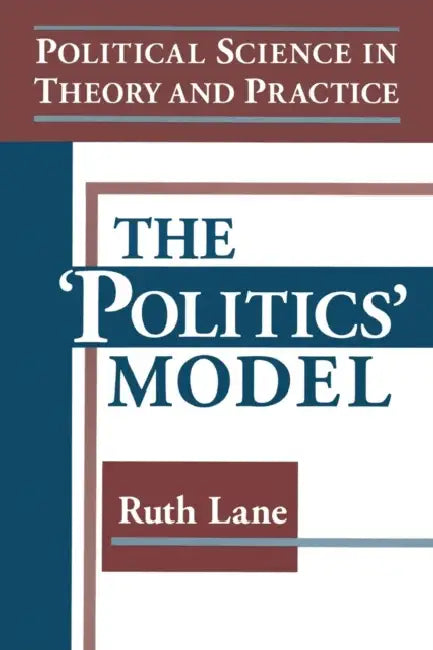 Political Science in Theory and Practice (English, Kris E. Lane)
