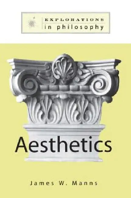 Philosophy and Aesthetics (English, James W. Manns)